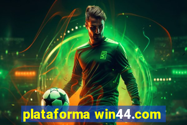 plataforma win44.com